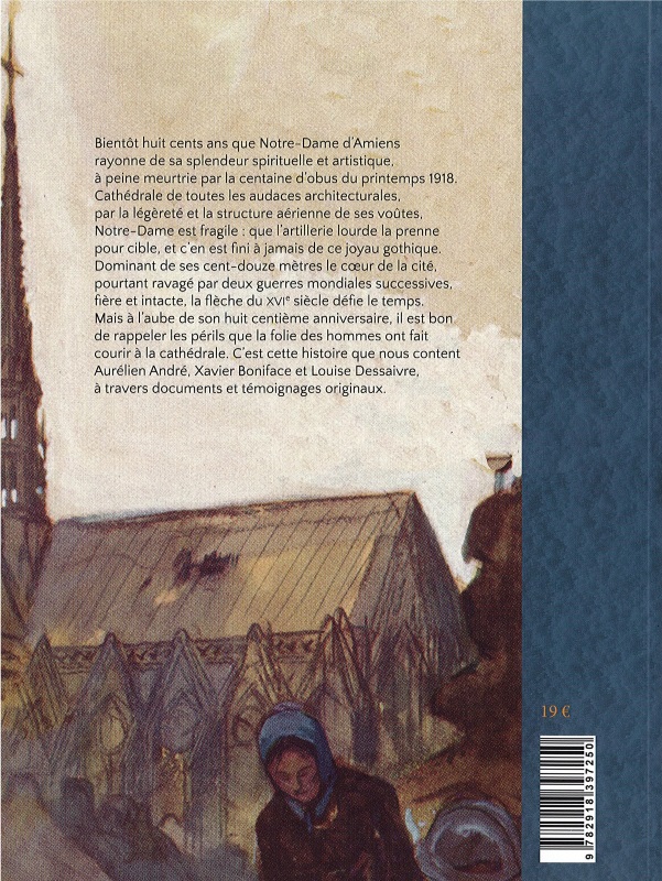 La Cathédrale d'Amiens en guerre 2.